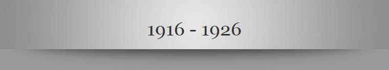1916 - 1926