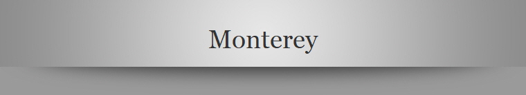 Monterey
