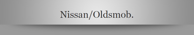Nissan/Oldsmob.