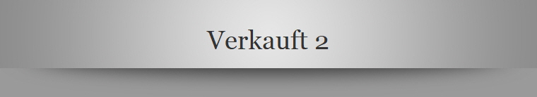 Verkauft 2