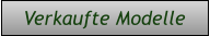Verkaufte Modelle