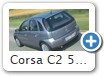 Corsa C2 5-türer

Modelle gibt es hier leider keine.