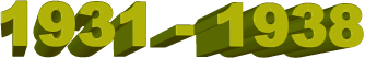 1931 - 1938
