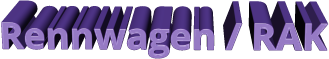 Rennwagen / RAK