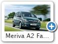 Meriva A2 Facelift
Modellautos gibt es keine