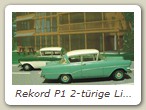 Rekord P1 2-türige Limousine Bild 4

Hersteller: Minichamps
mintgrün 10.004 mal,Jahr unbekannt
bermudagrünweiß KW14 /01 Auflage ???