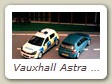 Vauxhall Astra Mk5 (2004 - 2010) Bild 3

Hersteller: Vanguards (ohne Panoramadach)
weiß mit gelb/blau Police Mitte 2006 3040 mal
breezeblaumetallic Ende 2006 2510 mal