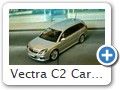 Vectra C2 Caravan OPC Bild 1
Hersteller: Schuco
starsilber III 2.000 mal 09 / 2005